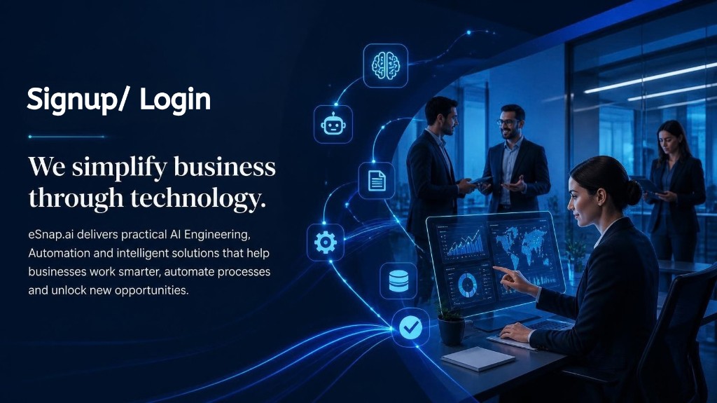 Signup and login. We simplify business through technology.
